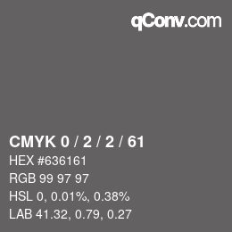 Color code: CMYK 0 / 2 / 2 / 61 | qconv.com