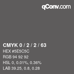 カラーコード: CMYK 0 / 2 / 2 / 63 | qconv.com
