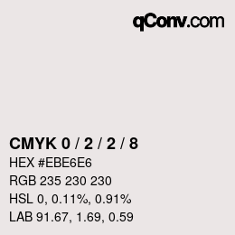 Color code: CMYK 0 / 2 / 2 / 8 | qconv.com