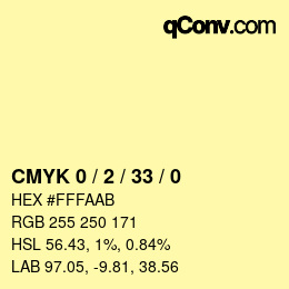 カラーコード: CMYK 0 / 2 / 33 / 0 | qconv.com