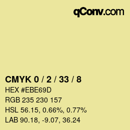 カラーコード: CMYK 0 / 2 / 33 / 8 | qconv.com