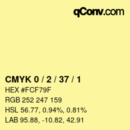 カラーコード: CMYK 0 / 2 / 37 / 1 | qconv.com