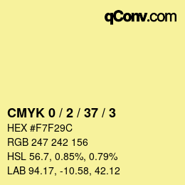 カラーコード: CMYK 0 / 2 / 37 / 3 | qconv.com