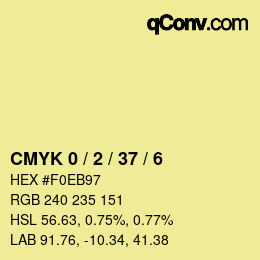 カラーコード: CMYK 0 / 2 / 37 / 6 | qconv.com