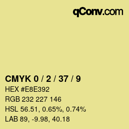 カラーコード: CMYK 0 / 2 / 37 / 9 | qconv.com