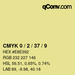 カラーコード: CMYK 0 / 2 / 37 / 9 | qconv.com