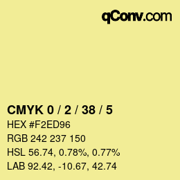 カラーコード: CMYK 0 / 2 / 38 / 5 | qconv.com