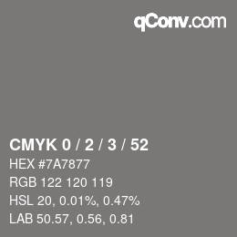 Color code: CMYK 0 / 2 / 3 / 52 | qconv.com