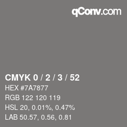 Color code: CMYK 0 / 2 / 3 / 52 | qconv.com