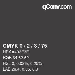 カラーコード: CMYK 0 / 2 / 3 / 75 | qconv.com