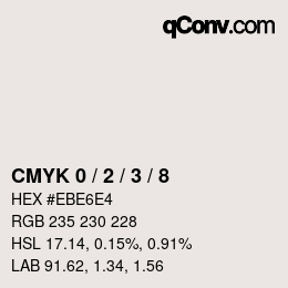 カラーコード: CMYK 0 / 2 / 3 / 8 | qconv.com