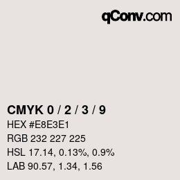 カラーコード: CMYK 0 / 2 / 3 / 9 | qconv.com