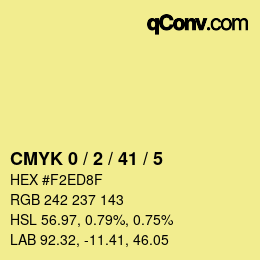 カラーコード: CMYK 0 / 2 / 41 / 5 | qconv.com