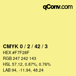 カラーコード: CMYK 0 / 2 / 42 / 3 | qconv.com