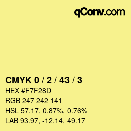 カラーコード: CMYK 0 / 2 / 43 / 3 | qconv.com