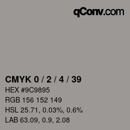 カラーコード: CMYK 0 / 2 / 4 / 39 | qconv.com