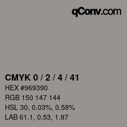 カラーコード: CMYK 0 / 2 / 4 / 41 | qconv.com