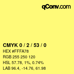 カラーコード: CMYK 0 / 2 / 53 / 0 | qconv.com