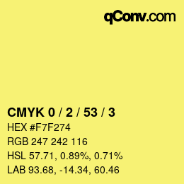 Color code: CMYK 0 / 2 / 53 / 3 | qconv.com