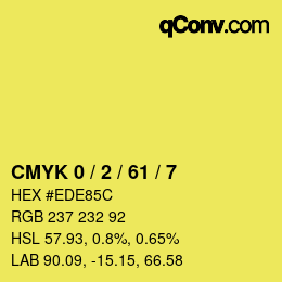 カラーコード: CMYK 0 / 2 / 61 / 7 | qconv.com
