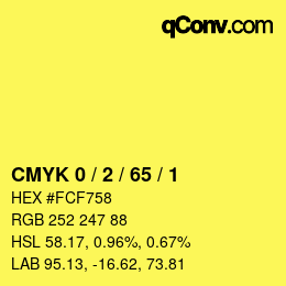 Color code: CMYK 0 / 2 / 65 / 1 | qconv.com