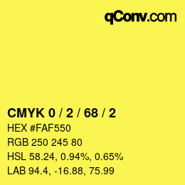 カラーコード: CMYK 0 / 2 / 68 / 2 | qconv.com