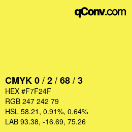 颜色代码: CMYK 0 / 2 / 68 / 3 | qconv.com