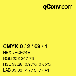 Color code: CMYK 0 / 2 / 69 / 1 | qconv.com