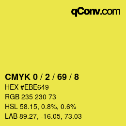 カラーコード: CMYK 0 / 2 / 69 / 8 | qconv.com