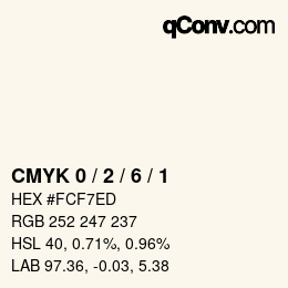 颜色代码: CMYK 0 / 2 / 6 / 1 | qconv.com