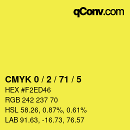 Color code: CMYK 0 / 2 / 71 / 5 | qconv.com