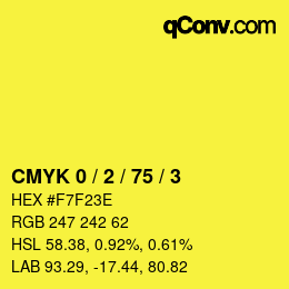 Color code: CMYK 0 / 2 / 75 / 3 | qconv.com