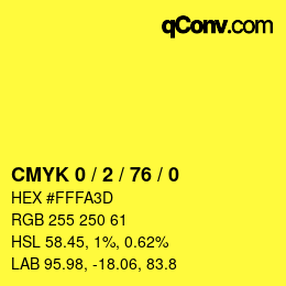カラーコード: CMYK 0 / 2 / 76 / 0 | qconv.com