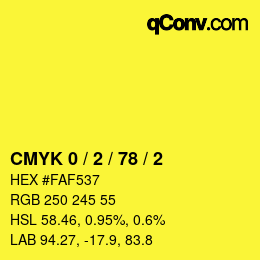 Color code: CMYK 0 / 2 / 78 / 2 | qconv.com