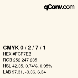 Farbcode: CMYK 0 / 2 / 7 / 1 | qconv.com