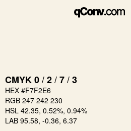 颜色代码: CMYK 0 / 2 / 7 / 3 | qconv.com
