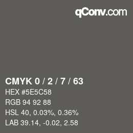 Color code: CMYK 0 / 2 / 7 / 63 | qconv.com