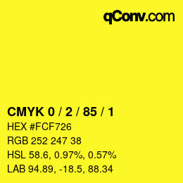 Color code: CMYK 0 / 2 / 85 / 1 | qconv.com