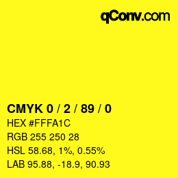 颜色代码: CMYK 0 / 2 / 89 / 0 | qconv.com