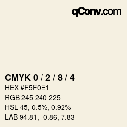 Code couleur: CMYK 0 / 2 / 8 / 4 | qconv.com