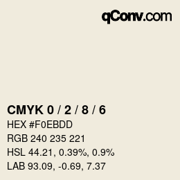 颜色代码: CMYK 0 / 2 / 8 / 6 | qconv.com
