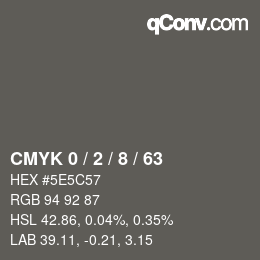 Color code: CMYK 0 / 2 / 8 / 63 | qconv.com