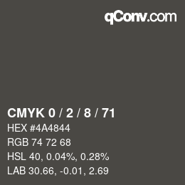 カラーコード: CMYK 0 / 2 / 8 / 71 | qconv.com