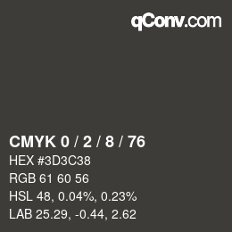 Color code: CMYK 0 / 2 / 8 / 76 | qconv.com