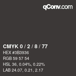 カラーコード: CMYK 0 / 2 / 8 / 77 | qconv.com