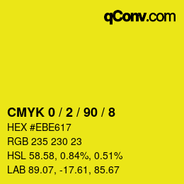 カラーコード: CMYK 0 / 2 / 90 / 8 | qconv.com