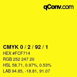 カラーコード: CMYK 0 / 2 / 92 / 1 | qconv.com