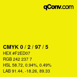 カラーコード: CMYK 0 / 2 / 97 / 5 | qconv.com