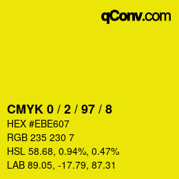 カラーコード: CMYK 0 / 2 / 97 / 8 | qconv.com