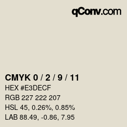 カラーコード: CMYK 0 / 2 / 9 / 11 | qconv.com